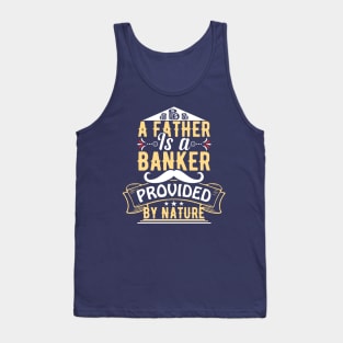 Father banker of Nature Tank Top